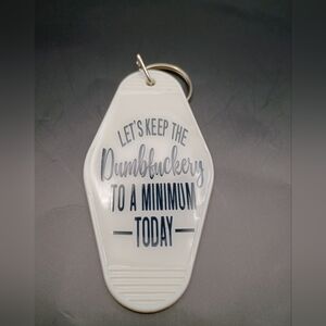 Hand Crafted White Vintage Styled Motel Keychain Keyring With Sarcasm Text